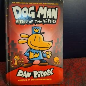 138826 Dog Man: A Tale of Two Kitties: From the Creator of Captain Underpants (D